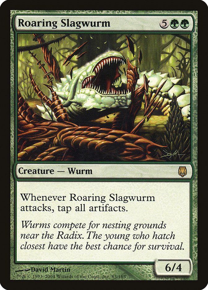 Roaring Slagwurm - Darksteel