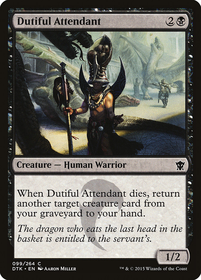 Dutiful Attendant - Dragons of Tarkir (DTK)