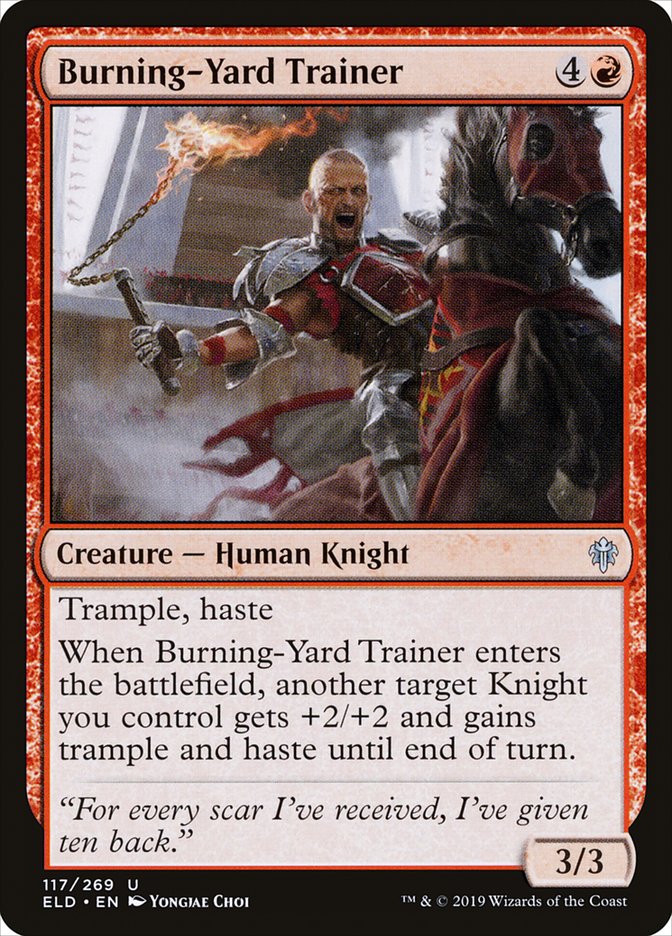Burning-Yard Trainer - Throne of Eldraine