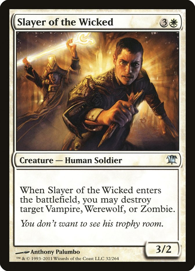 Slayer of the Wicked - Innistrad (ISD)