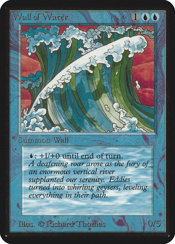 Wall of Water - Limited Edition Alpha (LEA)