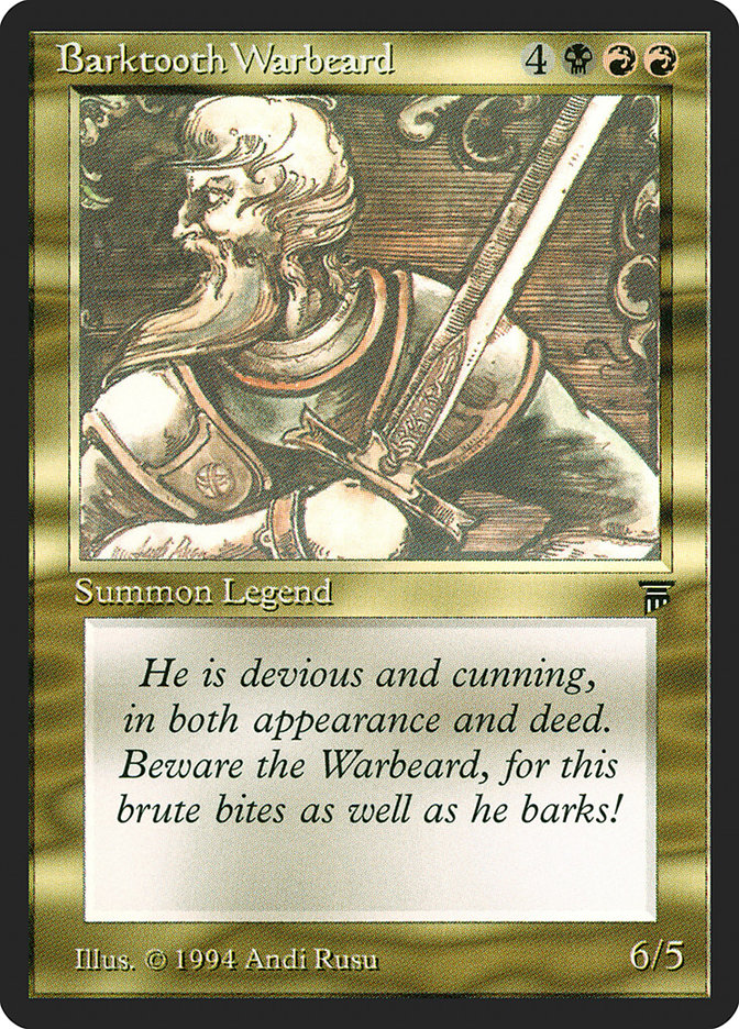 Barktooth Warbeard - Legends (LEG)