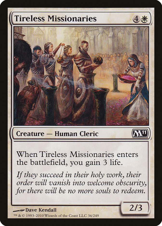 Tireless Missionaries - Magic 2011 (M11)