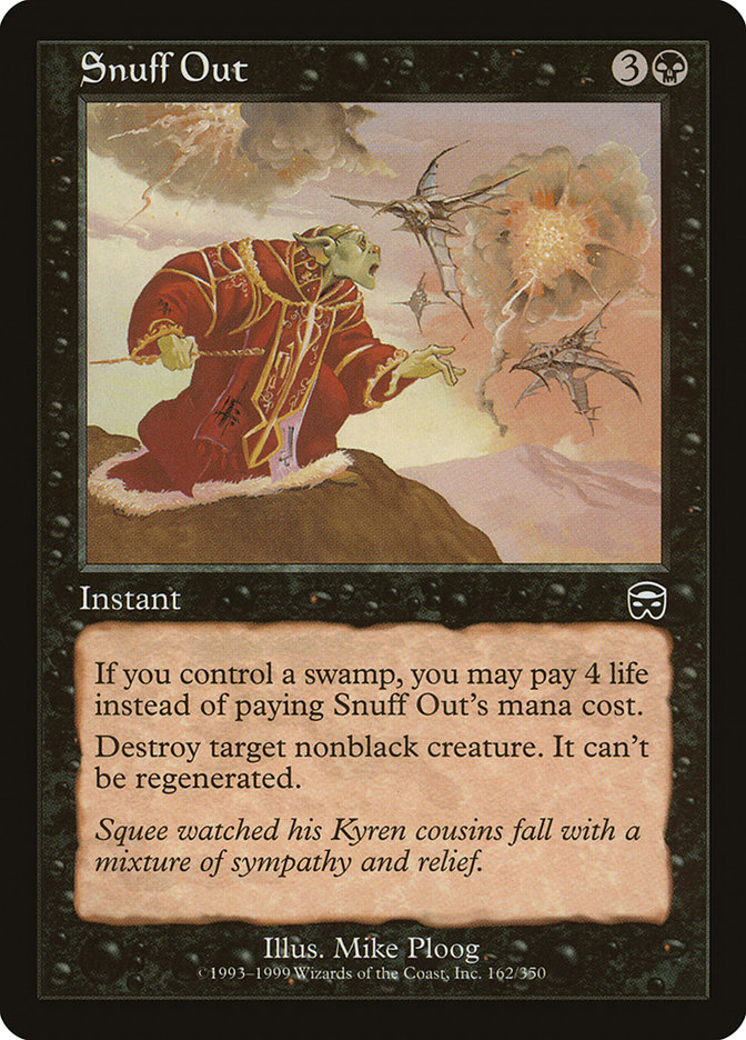 Snuff Out - Mercadian Masques (MMQ)