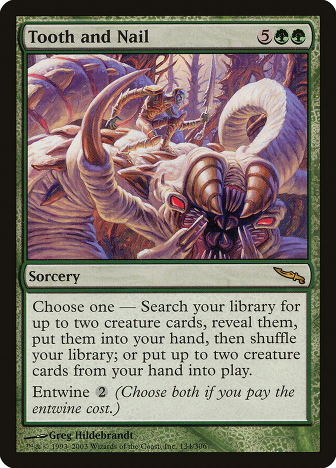 Tooth and Nail - Mirrodin (MRD)