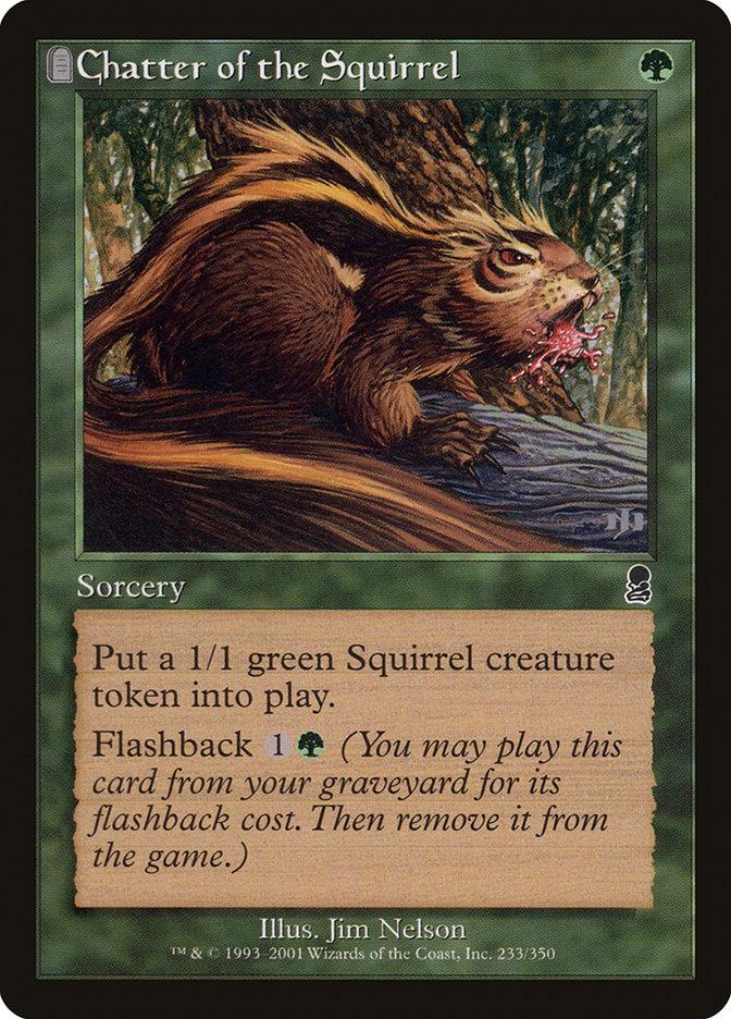Chatter of the Squirrel - Odyssey (ODY)