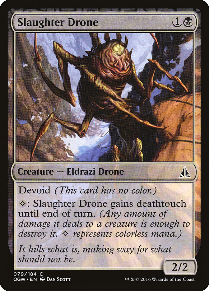 Slaughter Drone - Oath of the Gatewatch