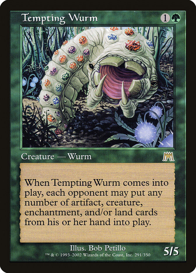 Tempting Wurm - Onslaught (ONS)