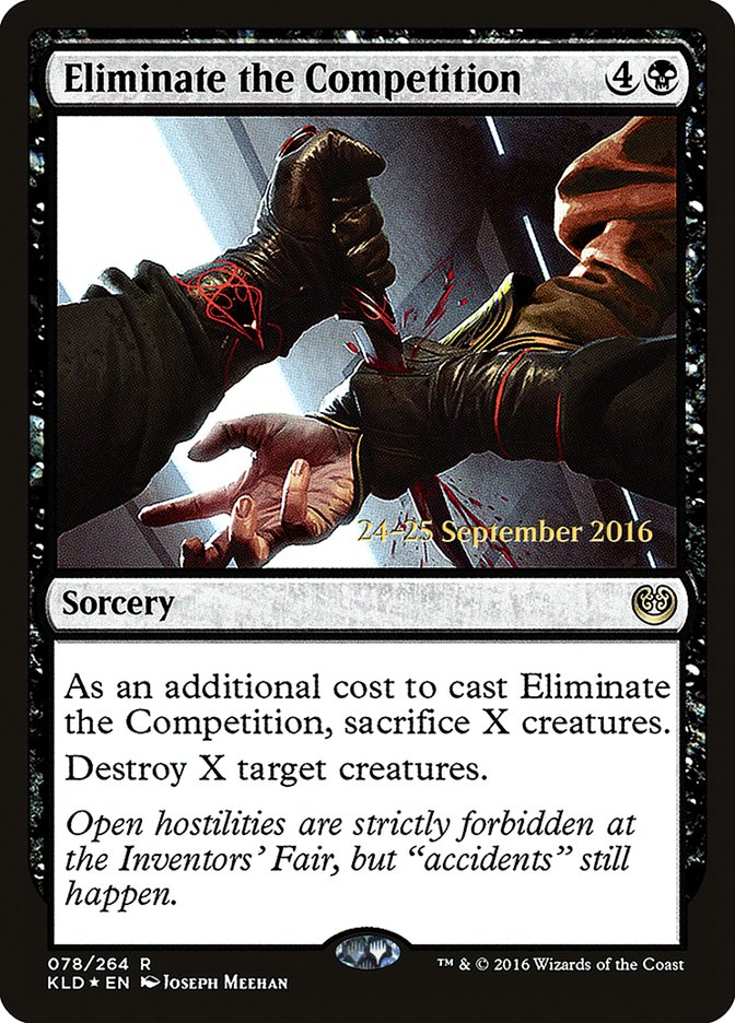 Eliminate the Competition - Kaladesh Promos (PKLD)