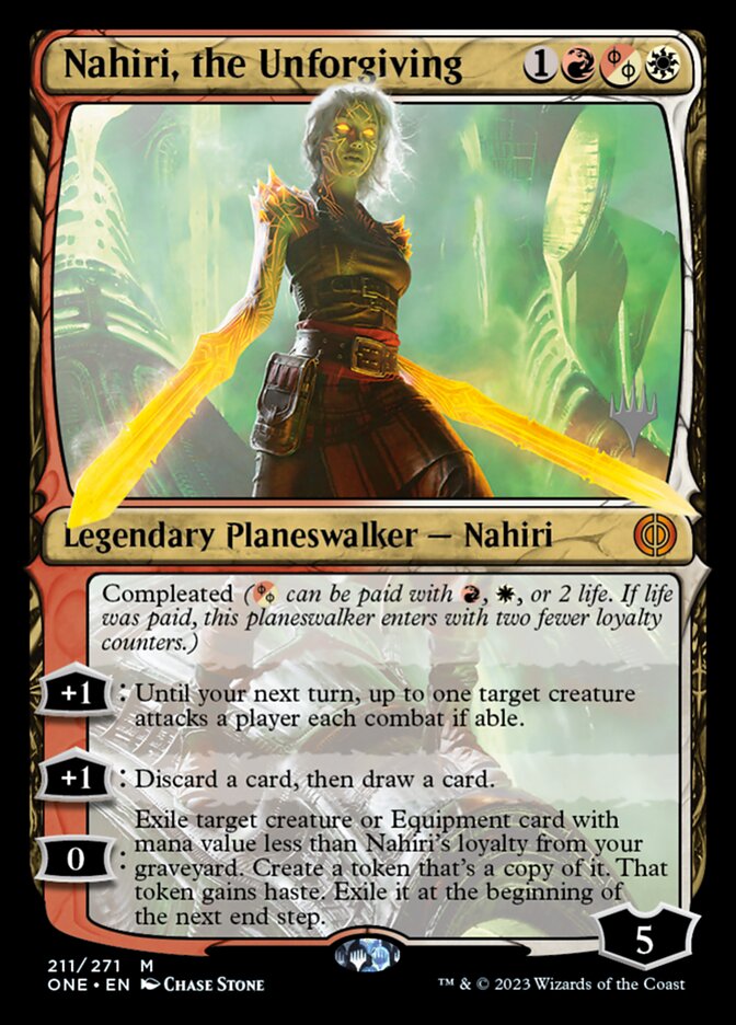 Nahiri, the Unforgiving - Phyrexia: All Will Be One Promos (PONE)
