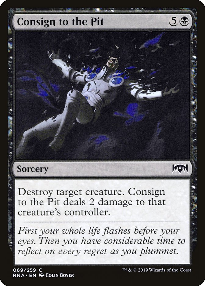 Consign to the Pit - Ravnica Allegiance (RNA)