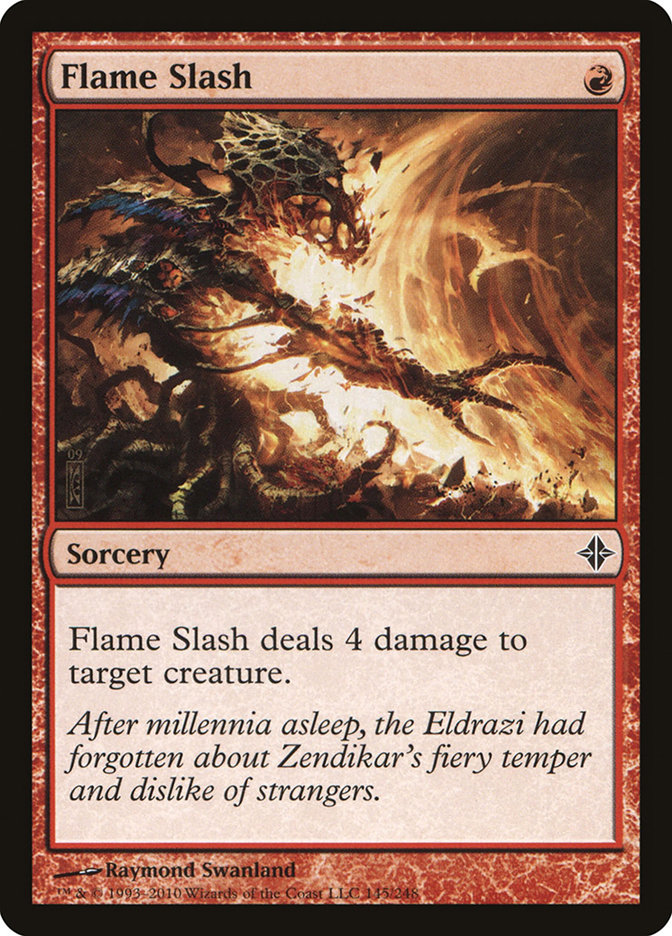 Flame Slash - Rise of the Eldrazi (ROE)