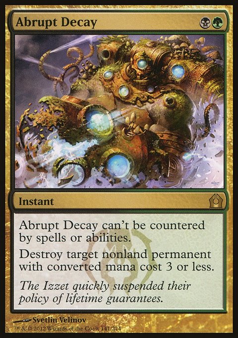 Abrupt Decay - Return to Ravnica (RTR)
