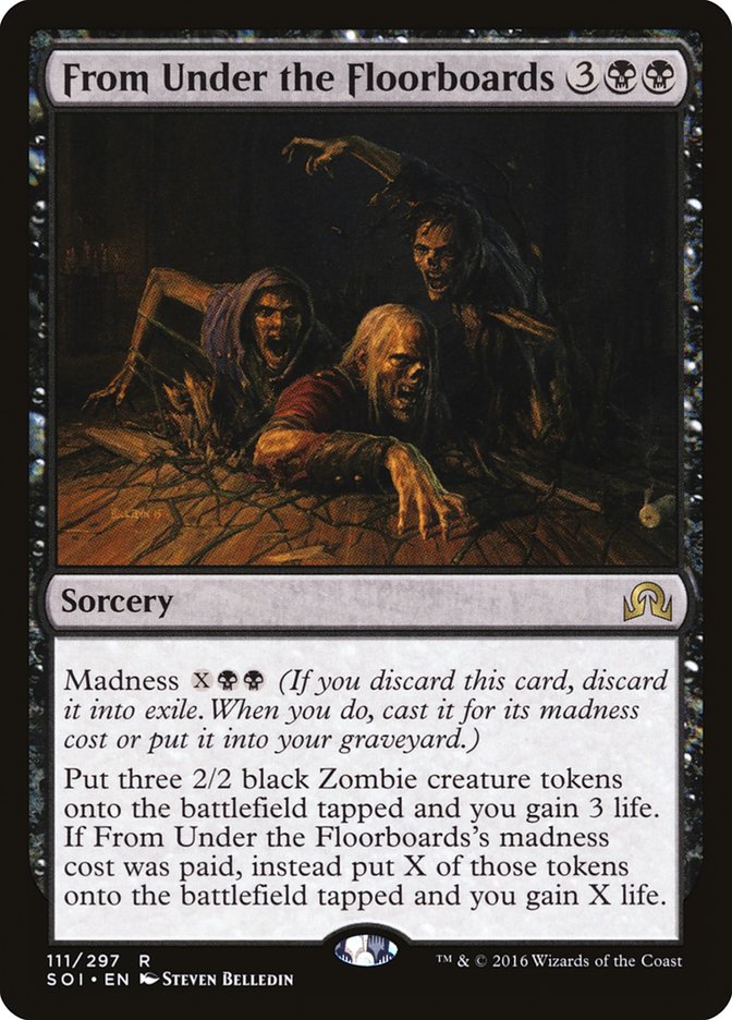 From Under the Floorboards - Shadows over Innistrad (SOI)