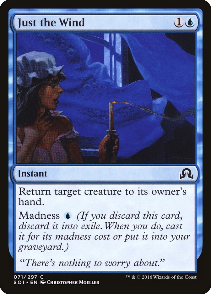 Just the Wind - Shadows over Innistrad (SOI)