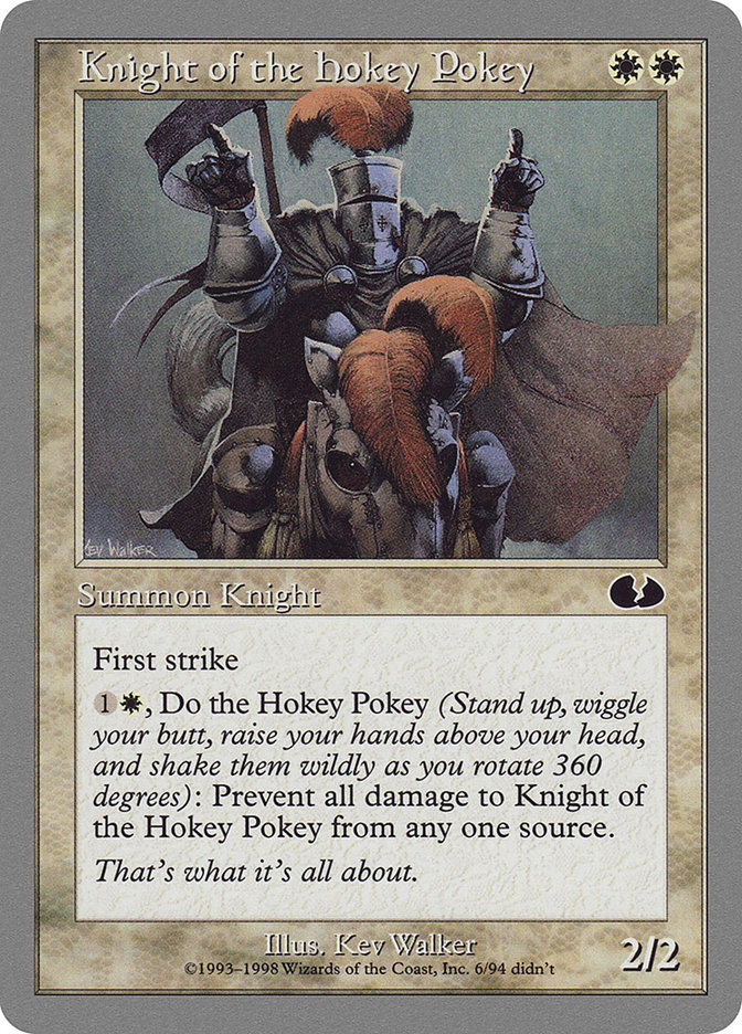 Knight of the Hokey Pokey - Unglued (UGL)