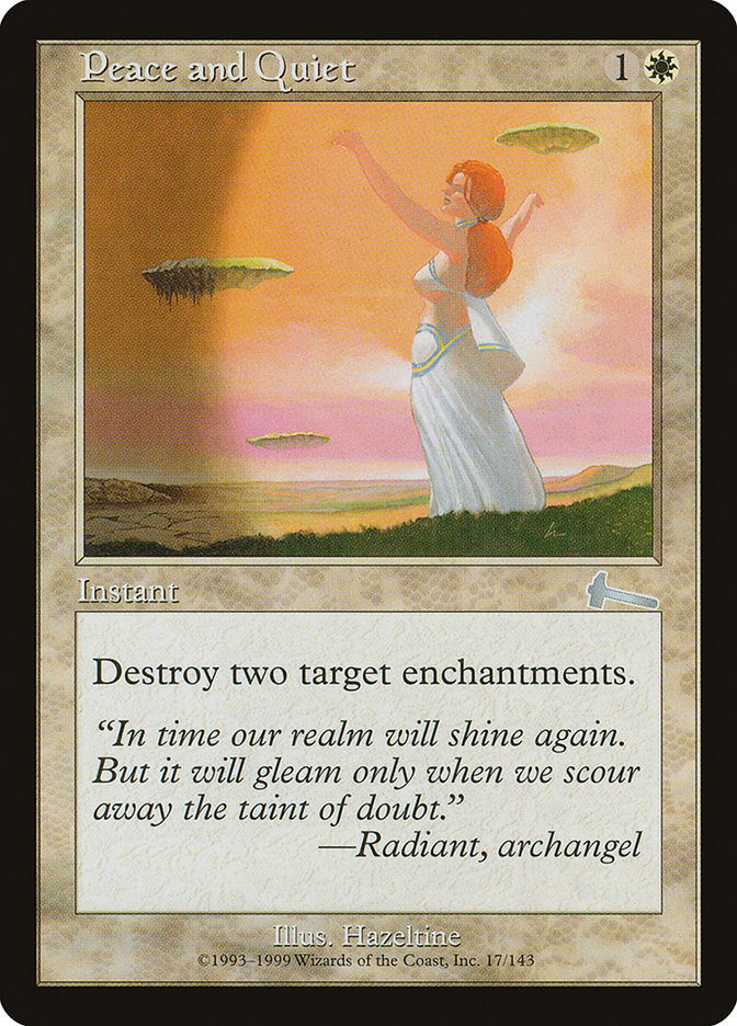 Peace and Quiet - Urza's Legacy