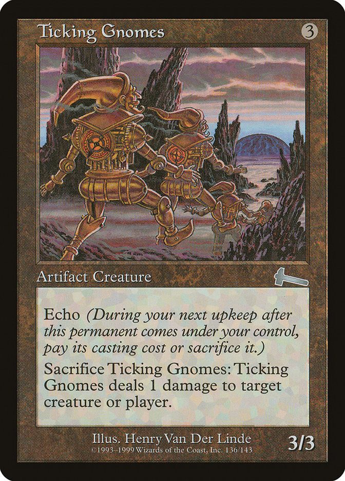 Ticking Gnomes - Urza's Legacy (ULG)