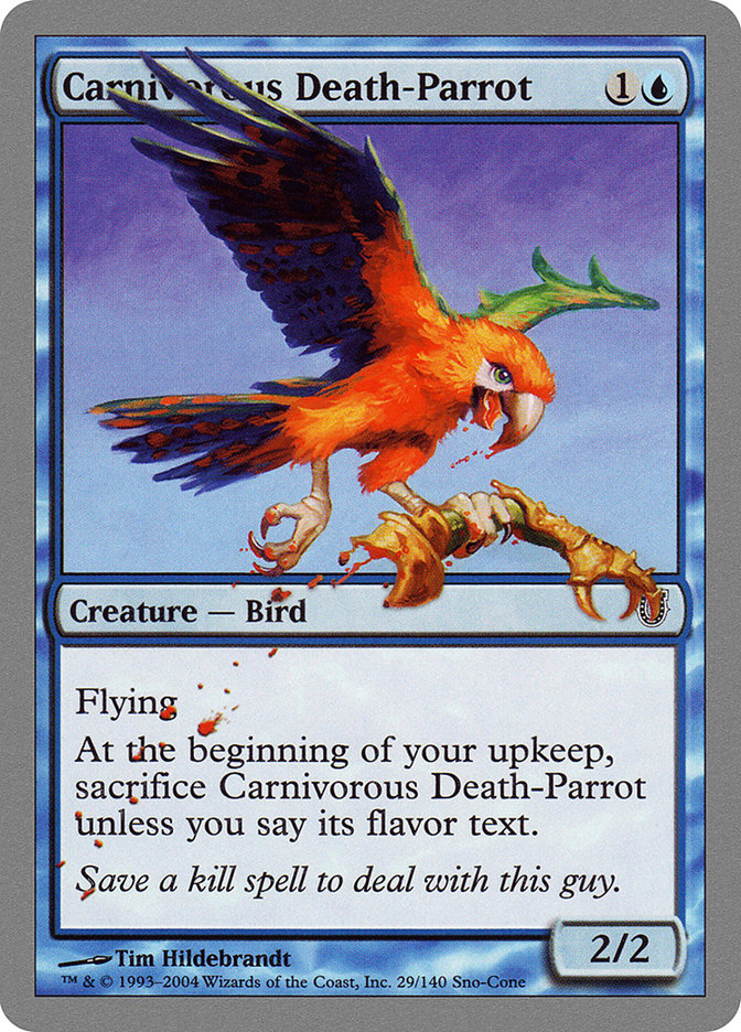 Carnivorous Death-Parrot - Unhinged (UNH)