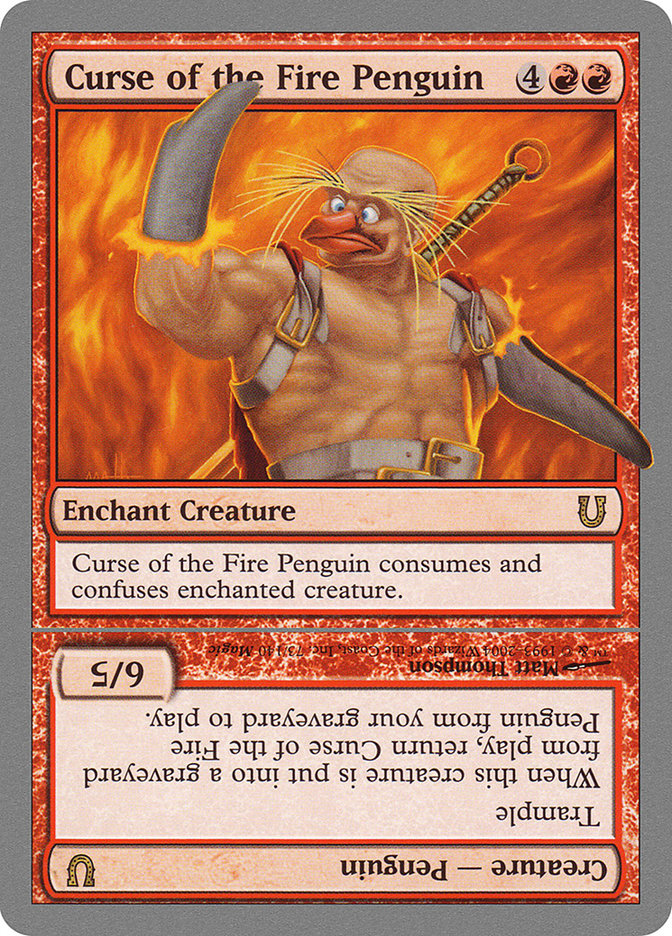 Curse of the Fire Penguin // Curse of the Fire Penguin Creature - Unhinged