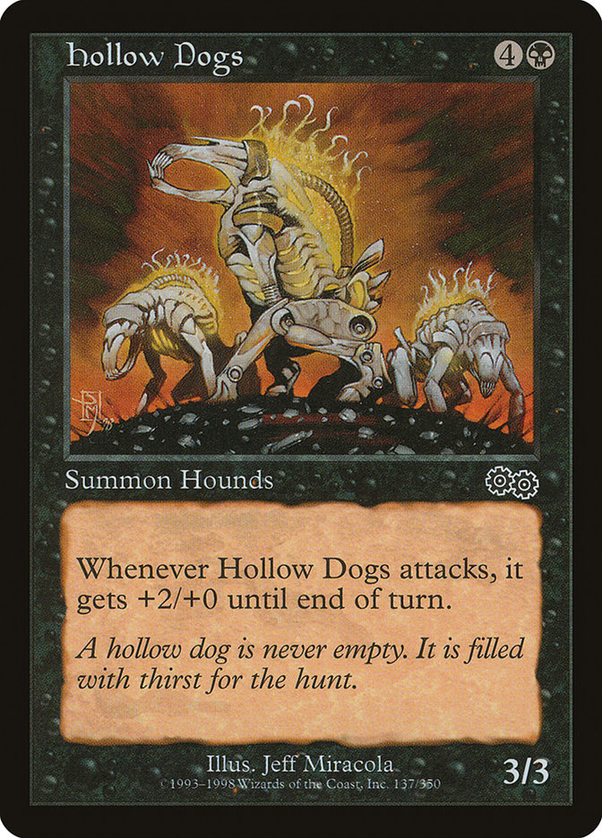 Hollow Dogs - Urza's Saga (USG)